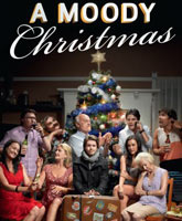 Смотреть Онлайн Рождество с семейкой Муди / A Moody Christmas [2012]